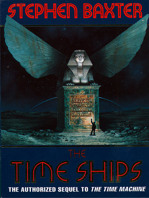 Title details for The Time Ships by Stephen Baxter - Available